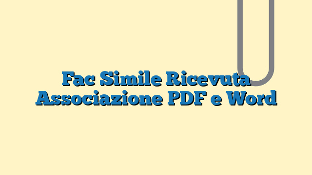 Fac Simile Ricevuta Associazione PDF e Word