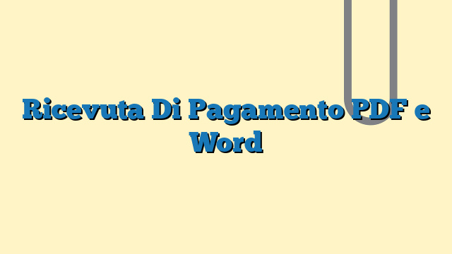 Ricevuta Di Pagamento PDF e Word