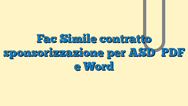 Fac Simile contratto sponsorizzazione per ASD PDF e Word