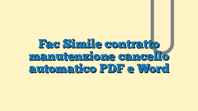 Fac Simile contratto manutenzione cancello automatico PDF e Word